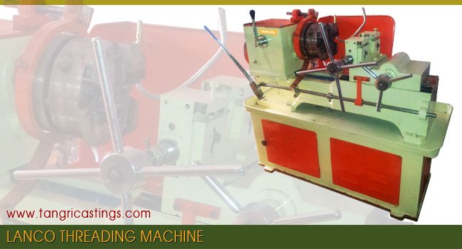 lanco threading machine - pipe threading machine manufacturers in india punjab ludhiana